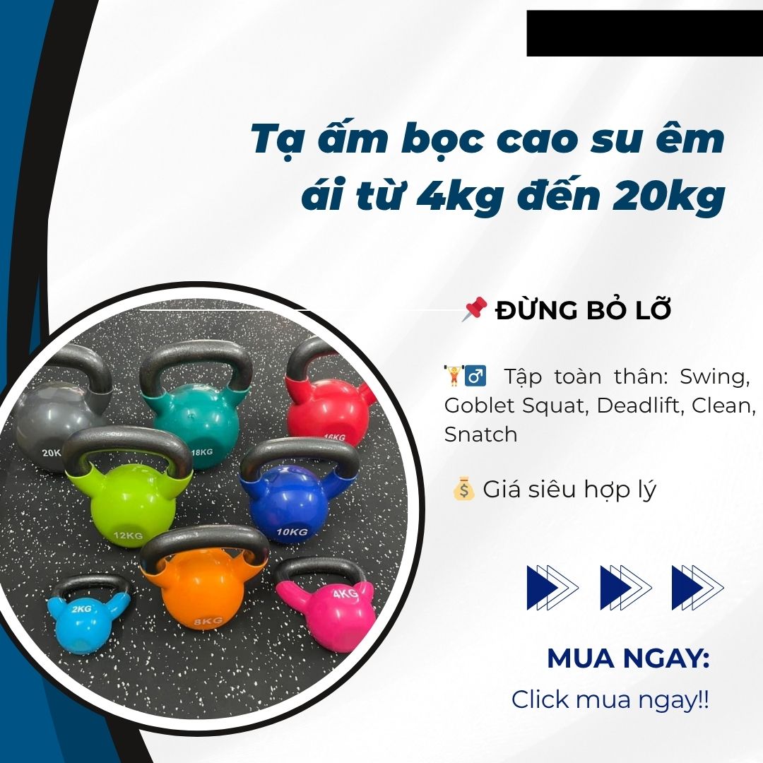 Tạ ấm 10kg tạ chuông tạ bình vôi bọc cao su cao cấp